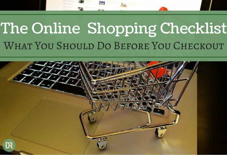 The Online Shopping Checklist – What You Should Do Before You Checkout
