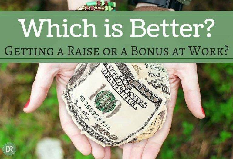 Which Is Better?  A Raise Or Bonus at Work?