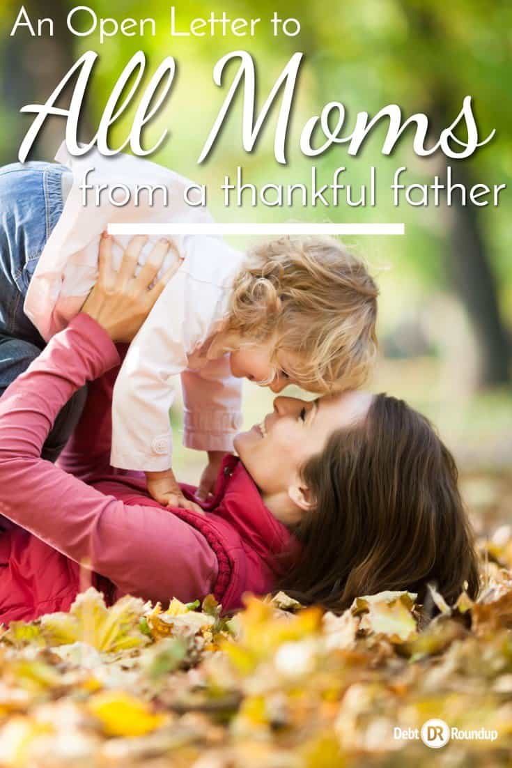 An Open Letter to All Moms from a Thankful Father